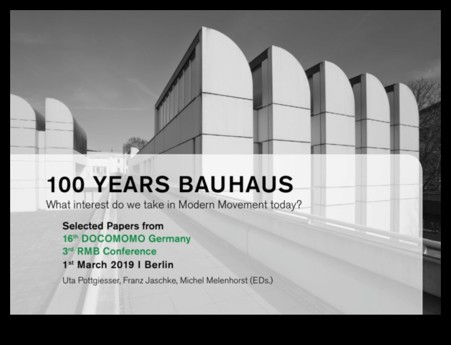 Bauhaus'un Parlaklığı: Modernizmin Etkilerini Ortaya Çıkarmak